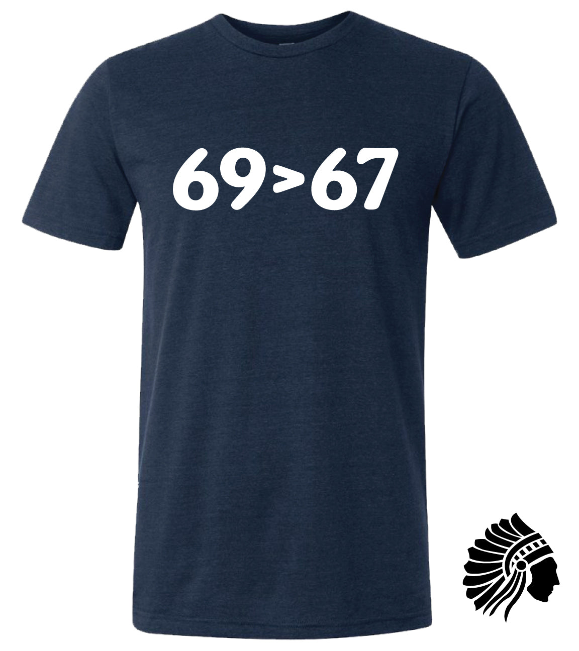 69 > 67 Shirt