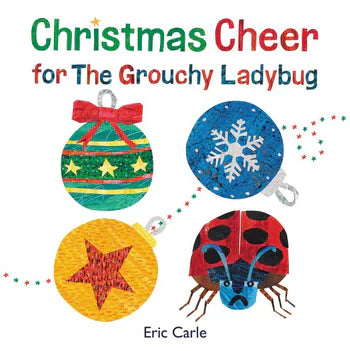 Christmas Cheer for the Grouchy Lady Bug