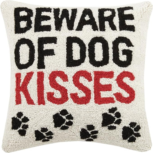 Beware of Dog Kisses Hook Pillow
