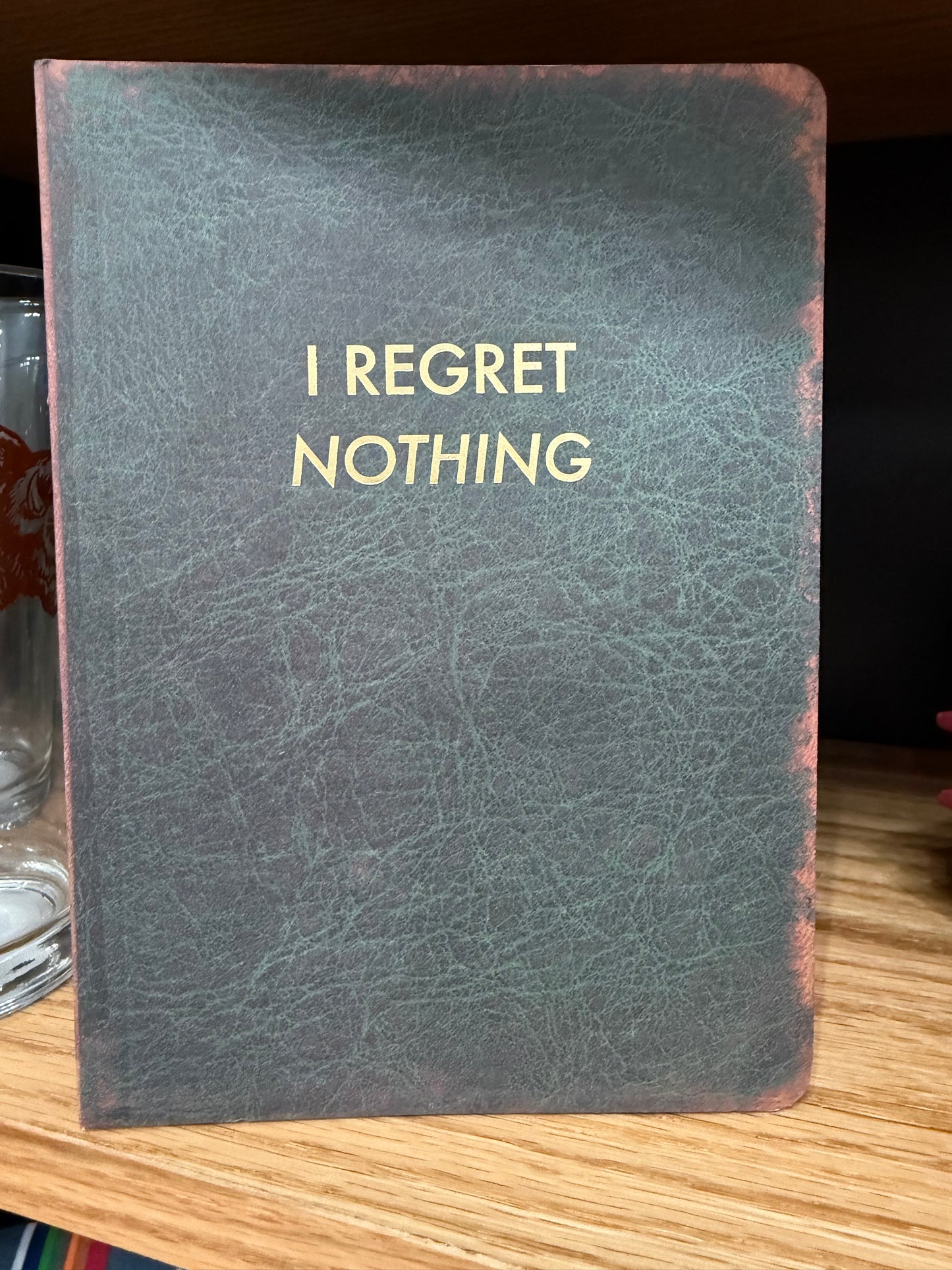 I Regret Nothing Journal-TGB