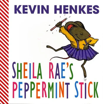 Sheila Rae’s Peppermint Stick