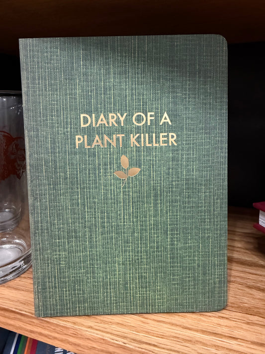 Diary of A Plant Killer Journal-TGB
