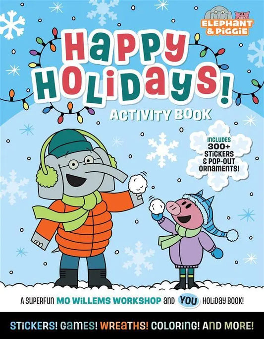 Elephant and Piggie Happy Holidays