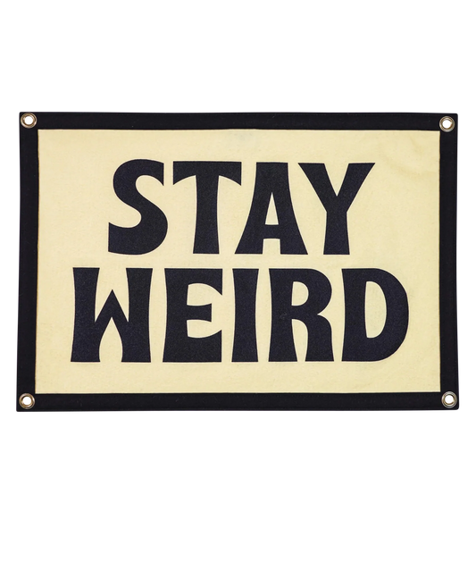Stay Weird Flag